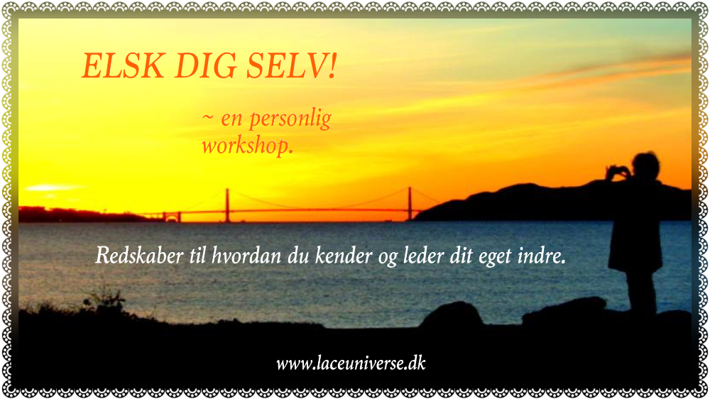 ELSK DIG SELV! ~ online workshop ~Spirituel Balance